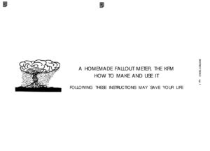 Cover of A HOMEMADE FALLOUT METER, THE KFM – HOW TO MAKE AND USE IT